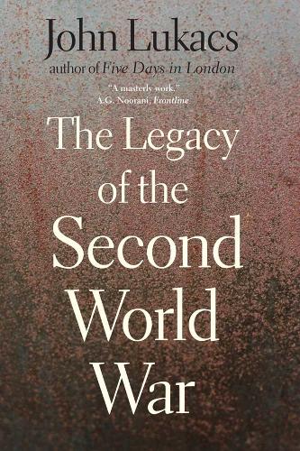 The Legacy of the Second World War (Paperback)