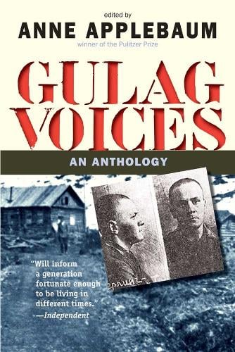 Gulag Voices: An Anthology - Annals of Communism (Paperback)