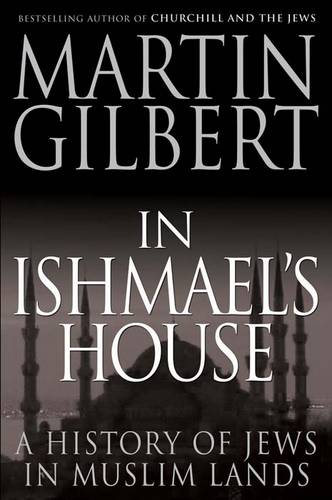 In Ishmael's House: A History of Jews in Muslim Lands (Paperback)