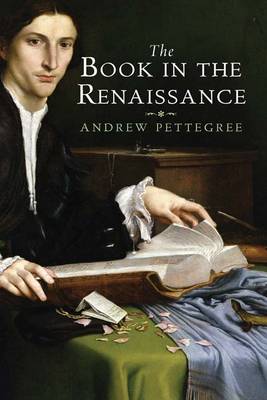 The Book in the Renaissance (Paperback)