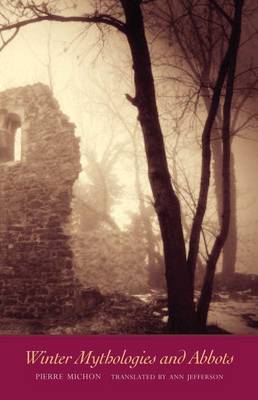 Winter Mythologies and Abbots - The Margellos World Republic of Letters (Paperback)