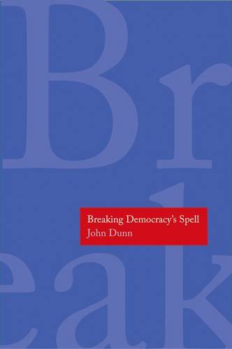 Breaking Democracy's Spell - The Henry L. Stimson Lectures (Hardback)