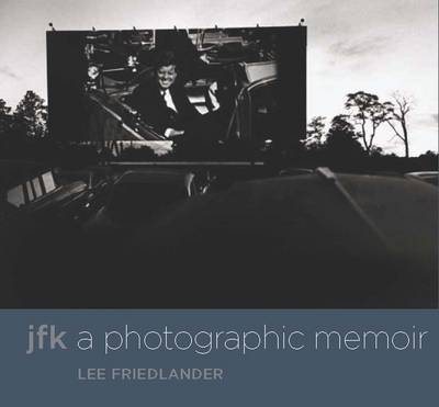 JFK: A Photographic Memoir (Hardback)