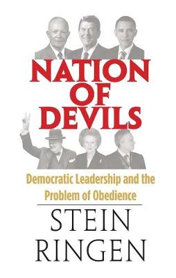 Nation of Devils: Democratic Leadership and the Problem of Obedience (Hardback)