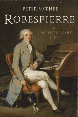 Robespierre - Peter McPhee