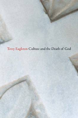 Culture and the Death of God (Hardback)