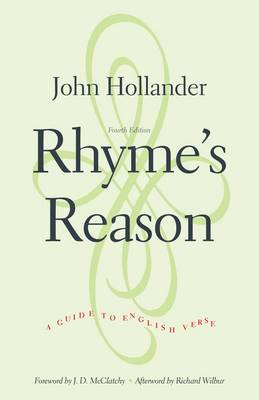 Rhyme's Reason: A Guide to English Verse, Fourth Edition (Paperback)