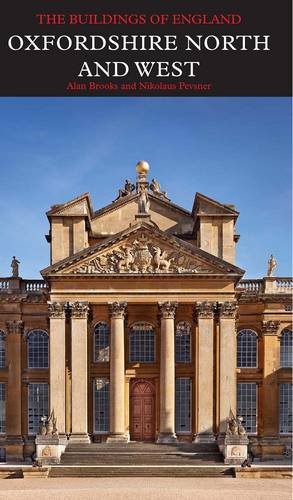 Oxfordshire North and West - Pevsner Architectural Guides: Buildings of England (Hardback)