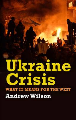 Ukraine Crisis: What It Means for the West (Paperback)