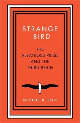 Strange Bird by Michele K. Troy Waterstones