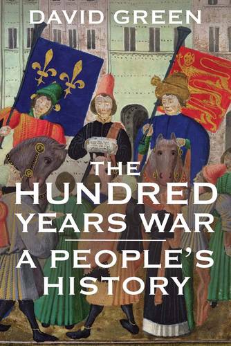 The Hundred Years War - David Green