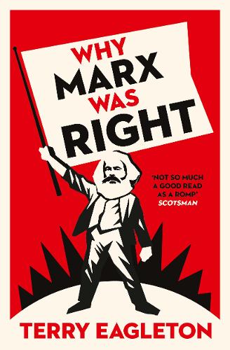 Why Marx Was Right (Paperback)