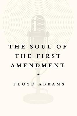 The Soul of the First Amendment (Paperback)