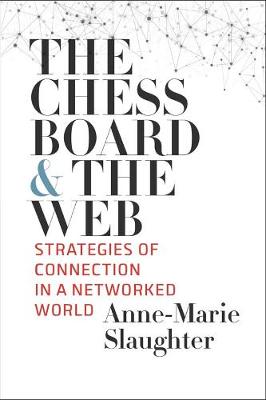 The Chessboard and the Web: Strategies of Connection in a Networked World (Paperback)
