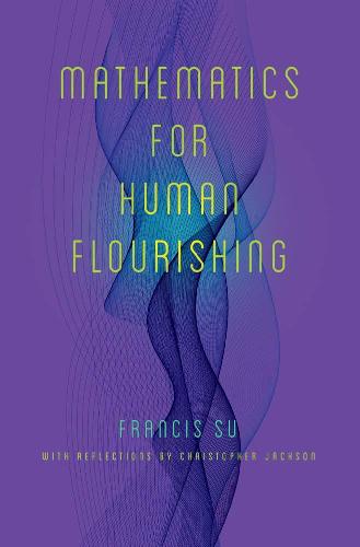 Mathematics for Human Flourishing (Hardback)