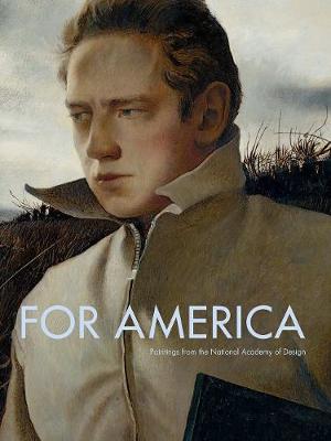 For America: Paintings from the National Academy of Design (Hardback)