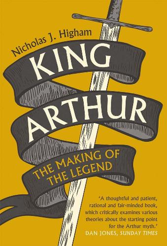 Nicholas J. Higham King Arthur