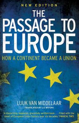 The Passage to Europe: How a Continent Became a Union (Paperback)