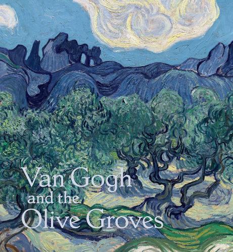 Van Gogh and the Olive Groves (Hardback)