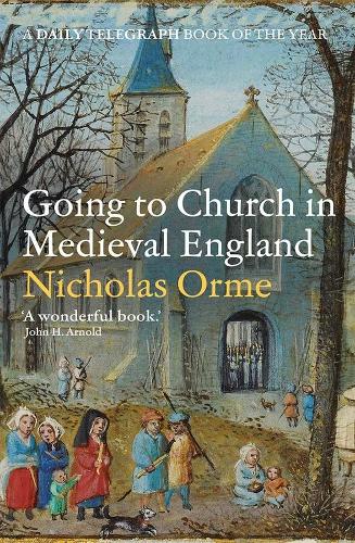 Going to Church in Medieval England (Paperback)