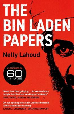 The Bin Laden Papers by Nelly Lahoud Waterstones
