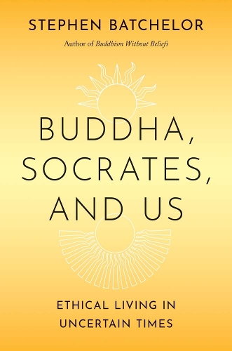 Yale University Press Buddha, Socrates, And Us
