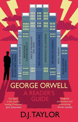 Yale University Press George Orwell, A Reader's Guide