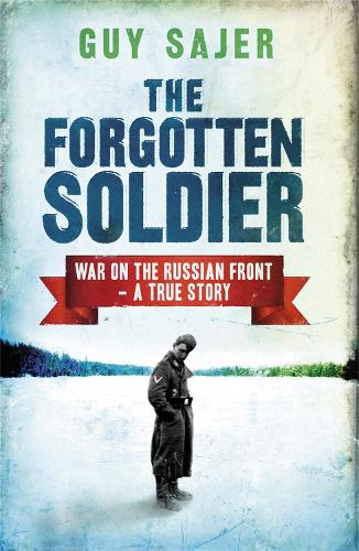 The Forgotten Soldier - Guy Sajer