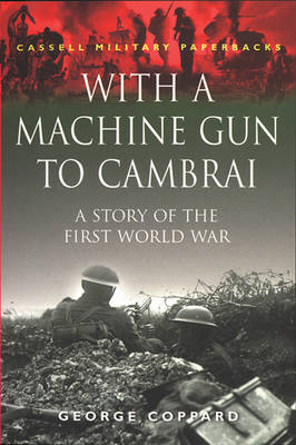 With a Machine Gun to Cambrai (Paperback)