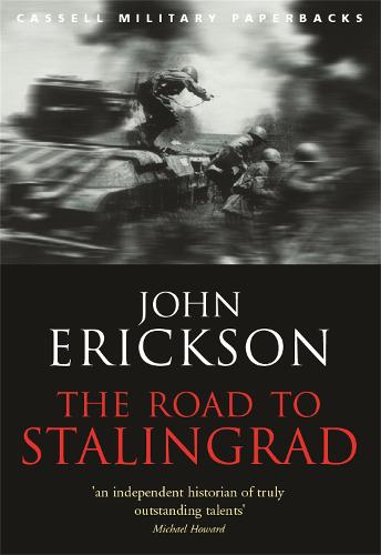 The Road To Stalingrad - W&N Military (Paperback)