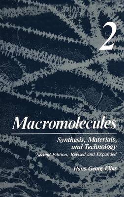 Macromolecules: Synthesis, Materials, and Technology (Hardback)
