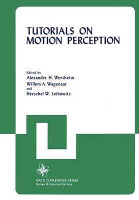 Tutorials on Motion Perception - III Human Factors 20 (Hardback)