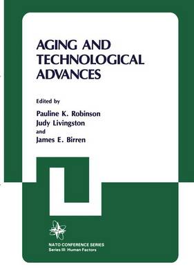 Aging and Technological Advances - Nato Conference Series 24 (Hardback)