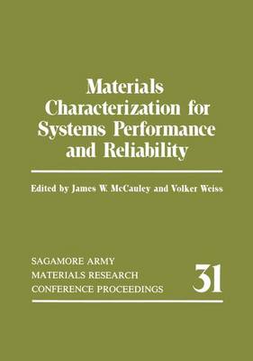 Materials Characterization for Systems Performance and Reliability (Hardback)