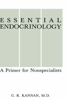 Essential Endocrinology: A Primer for Nonspecialists (Hardback)