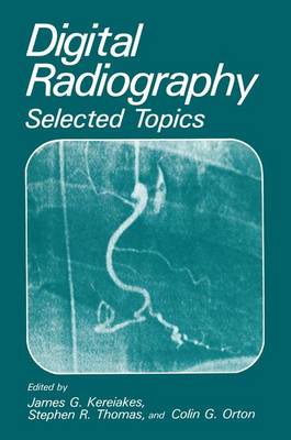 Digital Radiography: Selected Topics (Hardback)