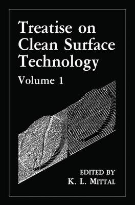 Treatise on Clean Surface Technology: Vol 1 (Hardback)