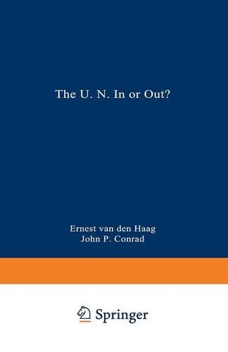 The U.N. In or Out? (Paperback)