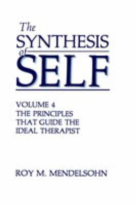 The The Synthesis of Self: The Synthesis of Self Vol.3 (Hardback)