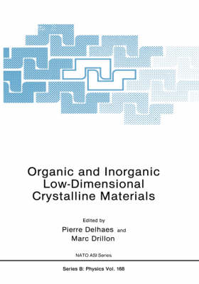 Organic and Inorganic Low-Dimensional Crystalline Materials - NATO Science Series B 168 (Hardback)
