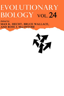 Evolutionary Biology: Volume 24 - Evolutionary Biology 24 (Hardback)