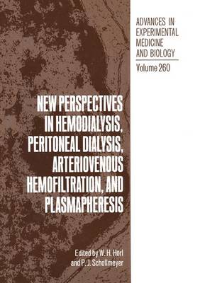 New Perspectives in Hemodialysis, Peritoneal Dialysis, Arteriovenous Hemofiltration, and Plasmapheresis (Hardback)