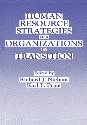 Human Resource Strategies for Organizations in Transition: Symposium Proceedings (Hardback)