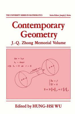 Contemporary Geometry: J.-Q. Zhong Memorial Volume - University Series in Mathematics (Hardback)