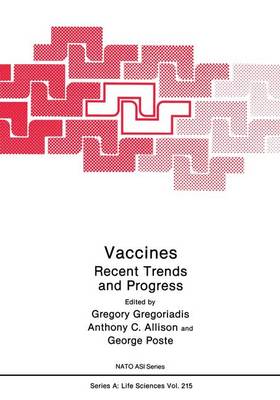 Vaccines 1990: Recent Trends and Progress - NATO Science Series A 215 (Hardback)