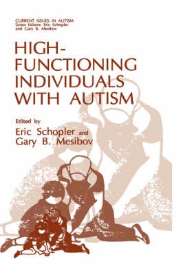 High-Functioning Individuals with Autism - Current Issues in Autism (Hardback)