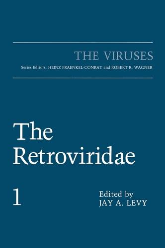 The Retroviridae: v. 1 - The Viruses (Hardback)