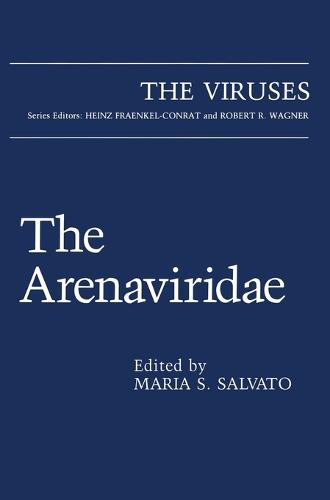 The Arenaviridae - The Viruses (Hardback)