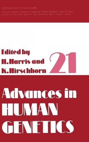 Advances in Human Genetics: v. 21 (Hardback)