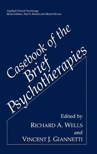 Casebook of the Brief Psychotherapies - NATO Science Series B (Hardback)